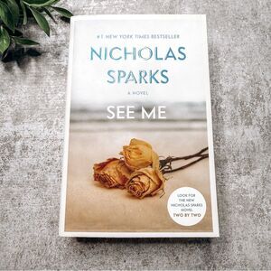 See Me by Nicholas Sparks – Paperback